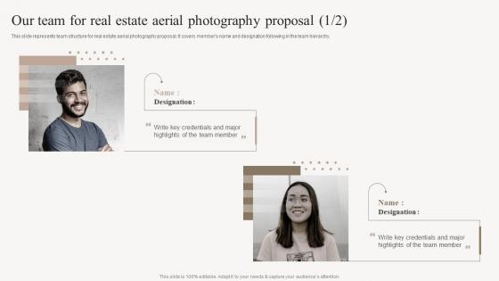 Our Team For Real Estate Aerial Photography Proposal Ppt Guidelines