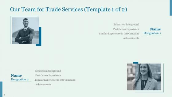 Our team for trade services proposal for trade services