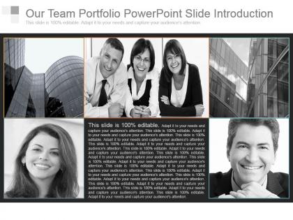 Our team portfolio powerpoint slide introduction