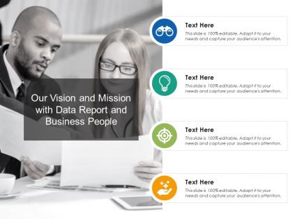 Our vision and mission with data report and business people