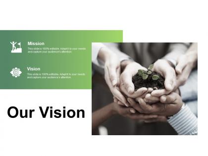 Our vision mission l308 ppt powerpoint presentation outline design inspiration