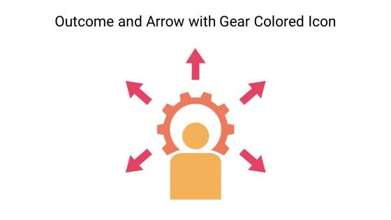 Outcome And Arrow With Gear Colored Icon In Powerpoint Pptx Png And Editable Eps Format