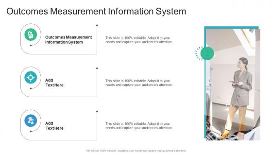 Outcomes Measurement Information System In Powerpoint And Google Slides Cpb