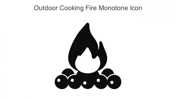Outdoor Cooking Fire Monotone Icon In Powerpoint Pptx Png And Editable Eps Format