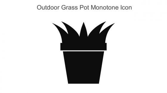Outdoor Grass Pot Monotone Icon In Powerpoint Pptx Png And Editable Eps Format