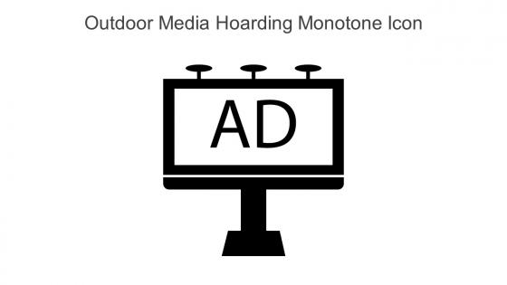 Outdoor Media Hoarding Monotone Icon In Powerpoint Pptx Png And Editable Eps Format