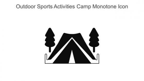 Outdoor Sports Activities Camp Monotone Icon In Powerpoint Pptx Png And Editable Eps Format