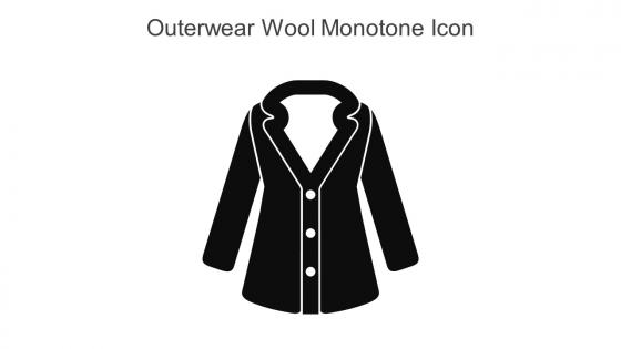 Outerwear Wool Monotone Icon In Powerpoint Pptx Png And Editable Eps Format