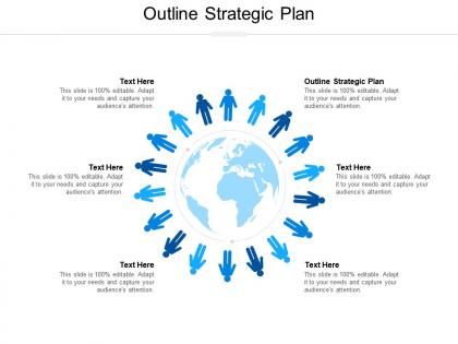 Outline strategic plan ppt powerpoint presentation pictures outfit cpb