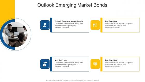 Outlook Emerging Market Bonds In Powerpoint And Google Slides Cpb