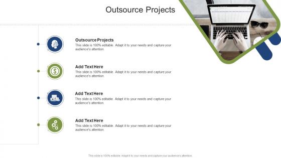 Outsource Projects In Powerpoint And Google Slides Cpb