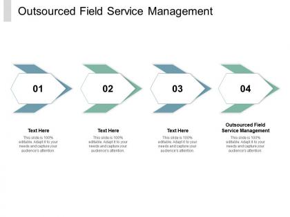 Outsourced field service management ppt powerpoint presentation infographics styles cpb