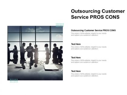 Outsourcing customer service pros cons ppt powerpoint inspiration show cpb