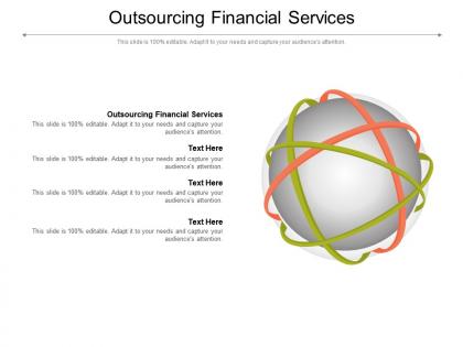 Outsourcing financial services ppt powerpoint presentation example file cpb