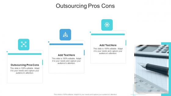 Outsourcing Pros Cons In Powerpoint And Google Slides Cpb