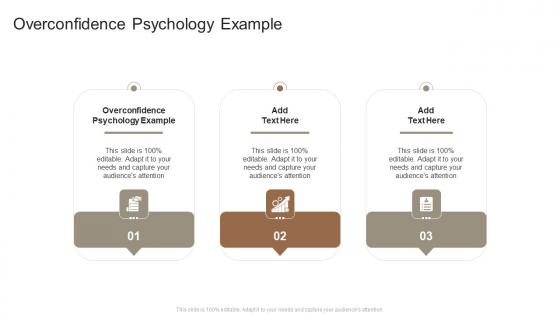 Overconfidence Psychology Example In Powerpoint And Google Slides Cpb
