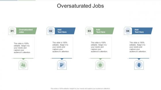 Oversaturated Jobs In Powerpoint And Google Slides Cpb