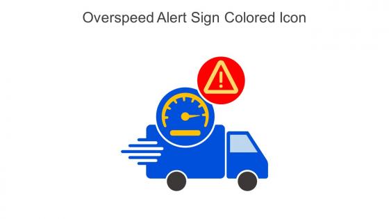 Overspeed Alert Sign Colored Icon In Powerpoint Pptx Png And Editable Eps Format