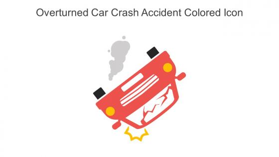 Overturned Car Crash Accident Colored Icon In Powerpoint Pptx Png And Editable Eps Format
