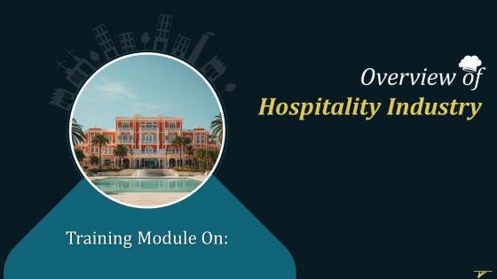 Overview Of Hospitality Industry Training Ppt