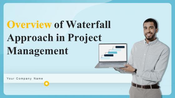 Overview Of Waterfall Approach In Project Management Powerpoint PPT Template Bundles DK MD