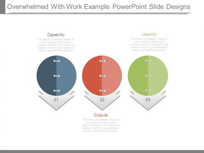 Overwhelmed with work example powerpoint slide designs