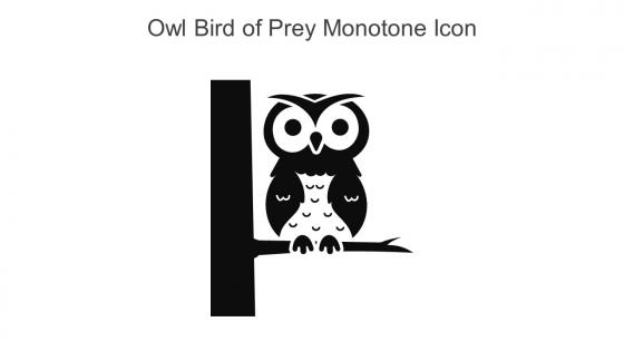 Owl Bird Of Prey Monotone Icon In Powerpoint Pptx Png And Editable Eps Format