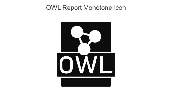 OWL Report Monotone Icon In Powerpoint Pptx Png And Editable Eps Format