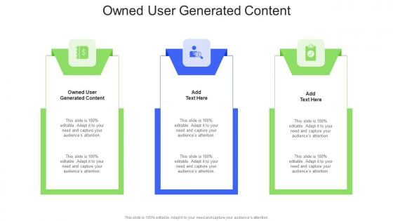 Owned User Generated Content In Powerpoint And Google Slides Cpb