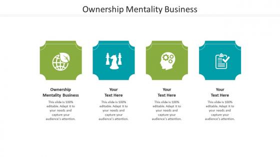 Ownership mentality business ppt powerpoint presentation infographics file formats cpb