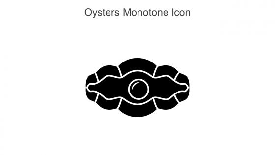 Oysters Monotone Icon In Powerpoint Pptx Png And Editable Eps Format