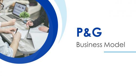 P And G Business Model Powerpoint Ppt Template Bundles BMC
