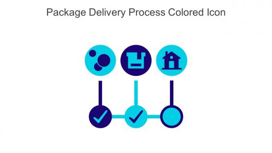 Package Delivery Process Colored Icon In Powerpoint Pptx Png And Editable Eps Format