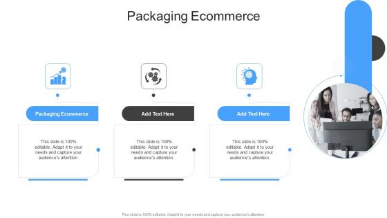 Packaging Ecommerce In Powerpoint And Google Slides Cpb