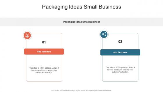 Packaging Ideas Small Business In Powerpoint And Google Slides Cpb