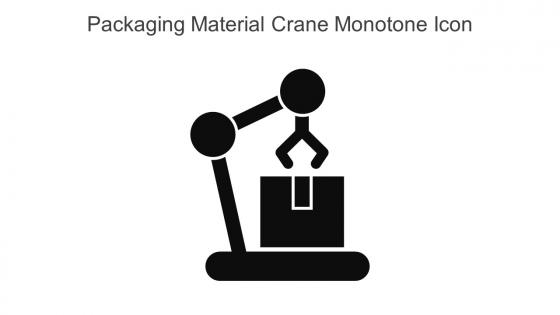 Packaging Material Crane Monotone Icon In Powerpoint Pptx Png And Editable Eps Format