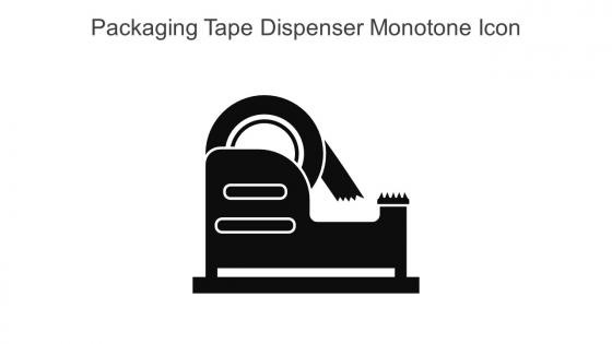 Packaging Tape Dispenser Monotone Icon In Powerpoint Pptx Png And Editable Eps Format