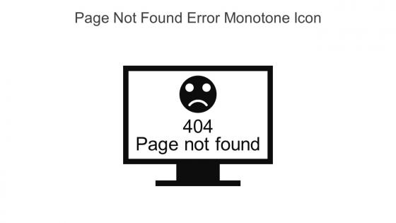 Page Not Found Error Monotone Icon In Powerpoint Pptx Png And Editable Eps Format