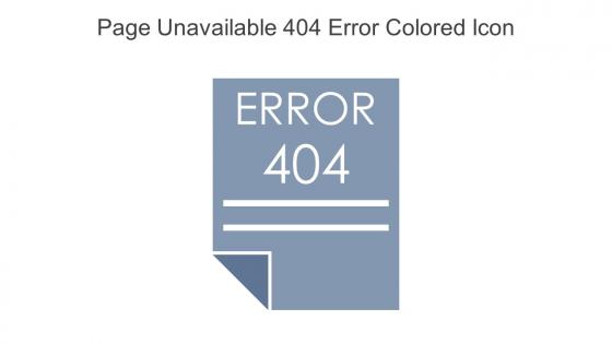 Page Unavailable 404 Error Colored Icon In Powerpoint Pptx Png And Editable Eps Format