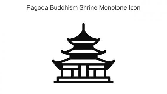 Pagoda Buddhism Shrine Monotone Icon In Powerpoint Pptx Png And Editable Eps Format