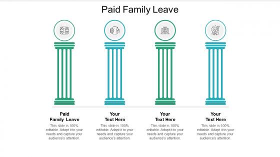 Paid family leave ppt powerpoint presentation summary deck cpb