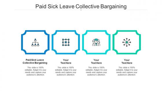 Paid sick leave collective bargaining ppt powerpoint presentation model format ideas cpb