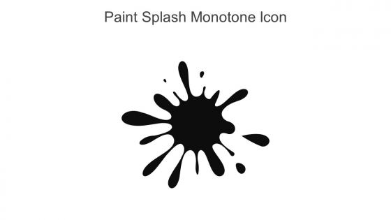 Paint Splash Monotone Icon In Powerpoint Pptx Png And Editable Eps Format