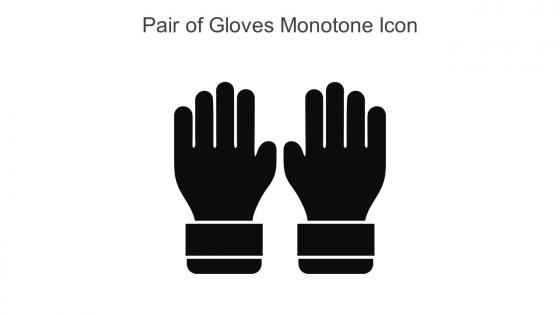 Pair Of Gloves Monotone Icon In Powerpoint Pptx Png And Editable Eps Format
