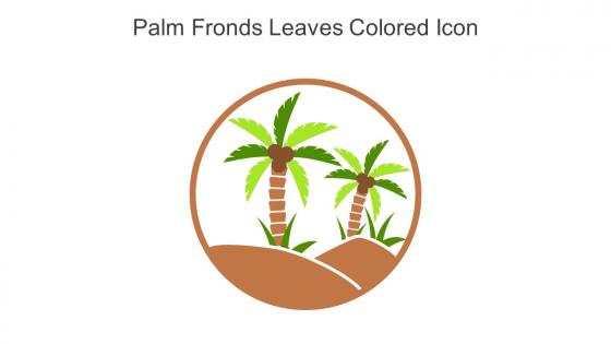 Palm Fronds Leaves Colored Icon In Powerpoint Pptx Png And Editable Eps Format