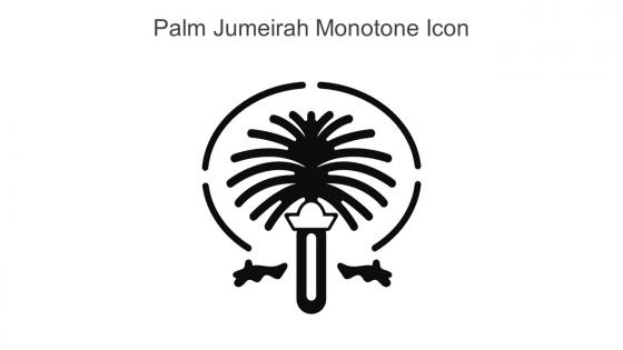 Palm Jumeirah Monotone Icon In Powerpoint Pptx Png And Editable Eps Format