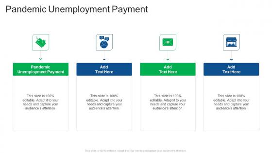 Pandemic Unemployment Payment In Powerpoint And Google Slides Cpb