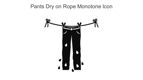 Pants Dry On Rope Monotone Icon In Powerpoint Pptx Png And Editable Eps Format