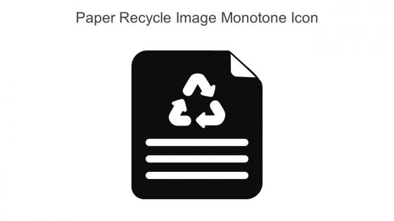 Paper Recycle Image Monotone Icon In Powerpoint Pptx Png And Editable Eps Format