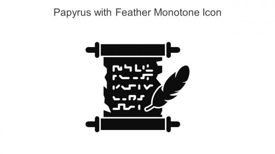Papyrus With Feather Monotone Icon In Powerpoint Pptx Png And Editable Eps Format